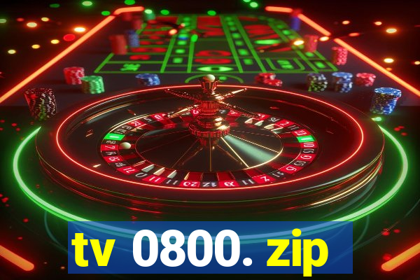 tv 0800. zip